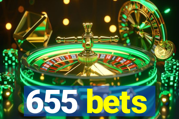 655 bets